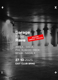 Garage Free Rave Garage Free Rave