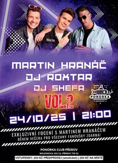 Martin Hranáč & DJ Roxtar na Ponorce v Přerově!