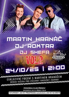 Martin Hranáč & DJ Roxtar na Ponorce v Přerově!