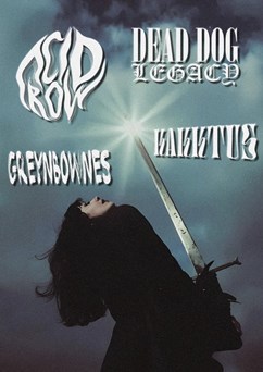 Acid Row + Dead Dog Legacy + Kakktus + Greynbownes