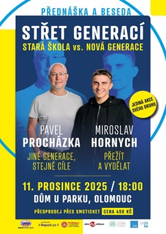 Pavel Procházka a Miroslav Hornych - Střet generací