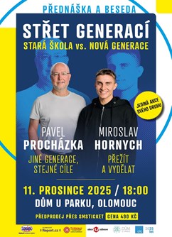 Pavel Procházka a Miroslav Hornych - Střet generací