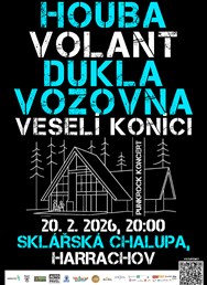 Houba, Volant, Veselí Koníci, Dukla Vozovna - Harrachov