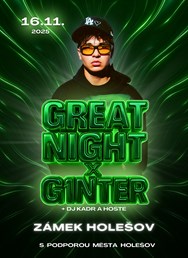G1nter x GreatNight Party - Zámek Holešov