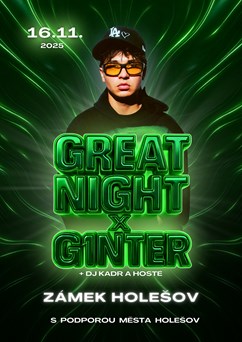 G1nter x GreatNight Party - Zámek Holešov