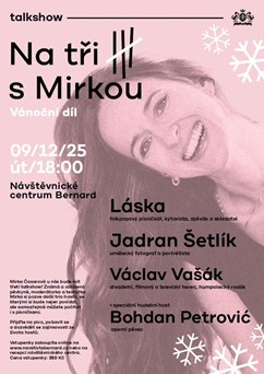 Talkshow: Na tři s Mirkou - vánoční díl