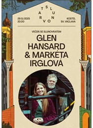 Glen Hansard & Markéta Irglová / Večer se Slunovratem