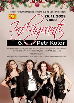 Vánoční koncert Inflagranti a Petrem Kolářem