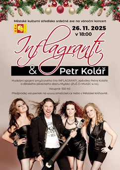 Vánoční koncert Inflagranti a Petrem Kolářem