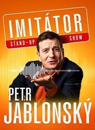 Petr Jablonský - Stand-up imitátor show - Plzeň