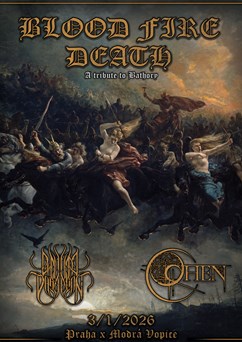 Blood Fire Death: A Tribute To Bathory - Prague