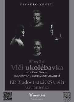 Vlčí ukolébavka (drama - Divadlo Ventyl)