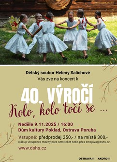 Kolo, kolo točí se... 40. výročí Dětského souboru