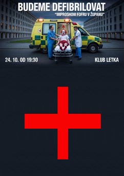 Budeme defibrilovat - Improshow Fofru v županu