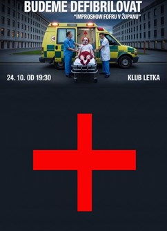 Budeme defibrilovat - Improshow Fofru v županu