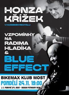 Honza Křížek: Vzpomínky na Radima Hladíka a BLUE EFFECT