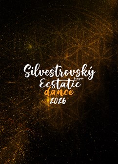 Silvestrovský Ecstatic dance Prague 2026