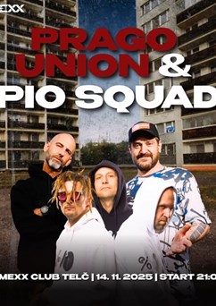 Prago Union X Pio Squad