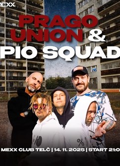 Prago Union X Pio Squad