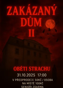 Zakázaný dům II - Oběti strachu