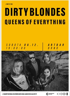 Dirty Blondes | Queens Of Everything // ArtBar Dirty Blondes | Queens Of Everything // ArtBar