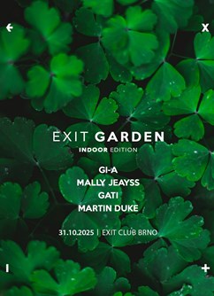 EXIT Garden [Indoor edition]