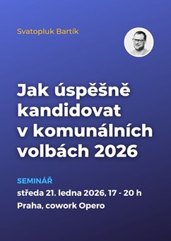 Jak úspěšně kandidovat v komunálních volbách 2026
