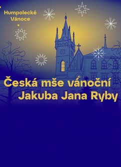 Česká mše vánoční Jakuba Jana Ryby