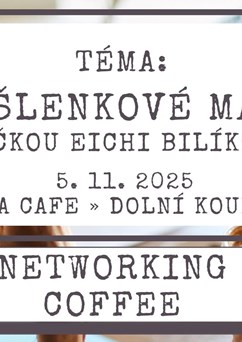 Networking Coffee - Myšlenkové mapy s Kačkou Eichi Bilíkovou
