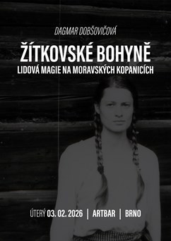 Žítkovské bohyně: Lidová magie na Moravských Kopanicích