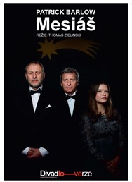 Divadlo Verze - Mesiáš