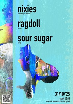 Nixies // Ragdoll // Sour Sugar