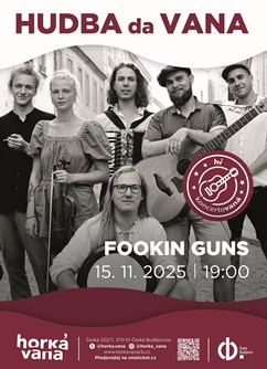 Koncert: Fookin´ Guns ve Vaně