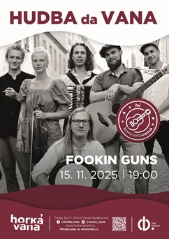 Koncert: Fookin´ Guns ve Vaně