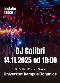 Ecstatic Dance Brno - DJ Colibri (UK)