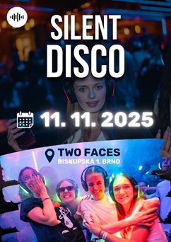 Silent Disco Party @ Two Faces Brno