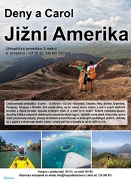 Jižní Amerika - Deny a Carol - cestovatelská přednáška