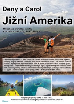 Jižní Amerika - Deny a Carol - cestovatelská přednáška