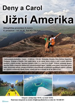 Jižní Amerika - Deny a Carol - cestovatelská přednáška
