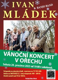 Ivan Mládek & Banjo Band - Vánoční koncert v Ořechu Ivan Mládek & Banjo Band - Vánoční koncert v Ořechu