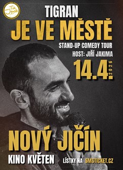 Tigran je ve městě Tigran je ve městě