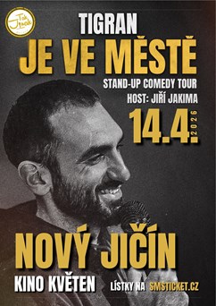 Tigran je ve městě