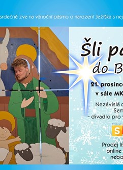Šli pastýři do Betléma Šli pastýři do Betléma