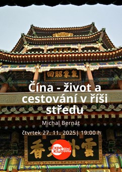 Čína - život a cestování v říši středu