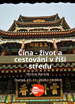 Čína - život a cestování v říši středu