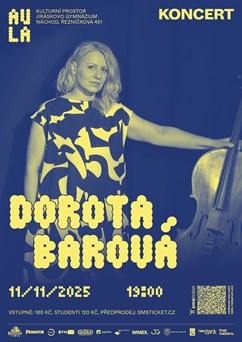 Kulturní prostor AULA a Náchodské Dny poezie - Dorota Barová