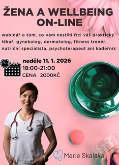 MUDr. Marie Skalská: Žena a wellbeing on-line MUDr. Marie Skalská: Žena a wellbeing on-line