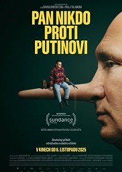 Pan Nikdo proti Putinovi + hosté