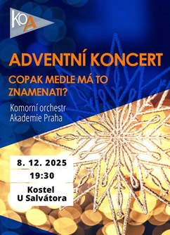Adventní koncert - Copak medle má to znamenati?
