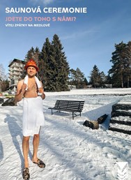 Saunová ceremonie na Medlově